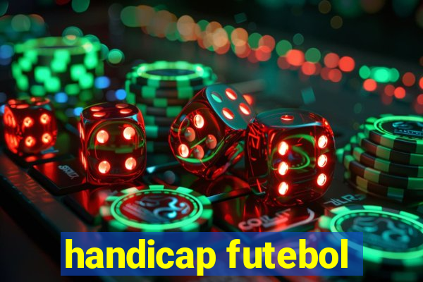 handicap futebol